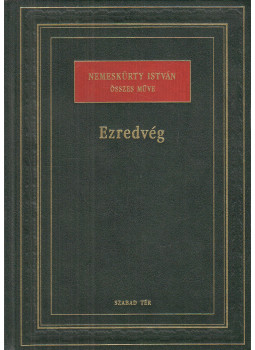 Nemeskürty István - Ezredvég Nemeskürty István - Ezredvég, Budapest 2006 antikvár könyv
