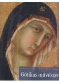 Giulia Marrucchi ,Nesti, Elena,Sirigatti, Cristina - Gótikus művészet