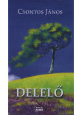 Csontos János - Delelő (dedikált)