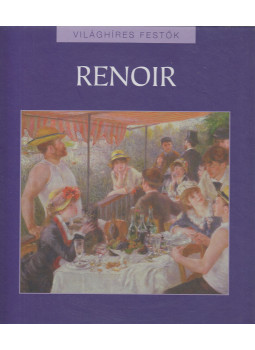 Hajnal Gabriella - Auguste Renoir Hajnal Gabriella - Auguste Renoir, Budapest 2011 antikvár könyv