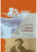 Gagyi József - Villanyos és közössége