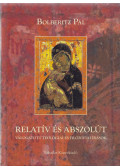 Bolberitz Pál - Relatív és abszolút (dedikált)