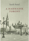 Szerb Antal - A harmadik torony