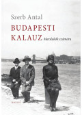 Szerb Antal - Budapesti kalauz