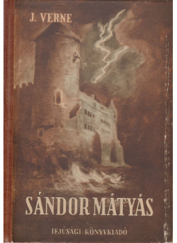 Jules Verne - Sándor Mátyás Jules Verne - Sándor Mátyás, null 0 antikvár könyv