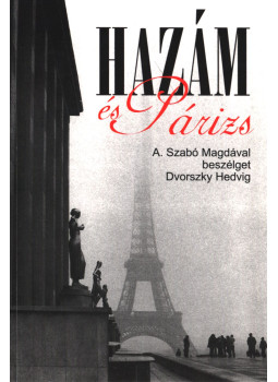 - Hazám és Párizs - Hazám és Párizs, Budapest 2011 antikvár könyv