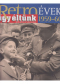Széky János - Így éltünk 1959-60
