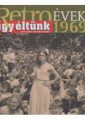 Széky János - Így éltünk 1969