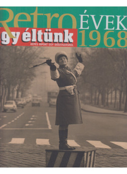 Széky János - Így éltünk 1968 Széky János - Így éltünk 1968, Budapest 2012 antikvár könyv