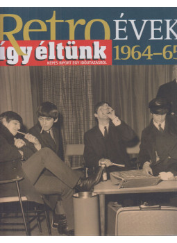 Széky János - Így éltünk 1964-65, Budapest 2012 antikvár könyv