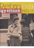 Széky János - Így éltünk 1972-73