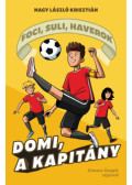 Nagy László Krisztián - Domi, a kapitány