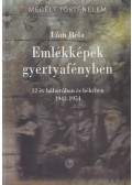 Lám Béla - Emlékképek gyertyafényben