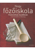 Beke Csilla - Nagy főzőiskola