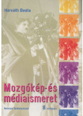 Horváth Beáta - Mozgókép- és médiaismeret 8.