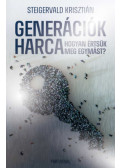 Steigervald Krisztián - Generációk harca