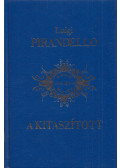 Luigi Pirandello - A kitaszított