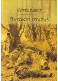 Eötvös Károly - Bakonyi utazás