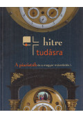 Koltai András - Hitre, tudásra - A piaristák és a magyar művelődés I.
