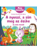 Kobáné Kecskeméti Mária - A nyuszi, a sün meg az őzike és más mesék