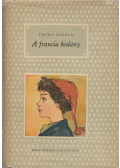Thury Zsuzsa - A francia kislány