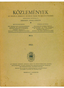 Roska Márton - Közlemények az Erdélyi Nemzeti Múzeum érem- és régiségtárából. III. kötet 2. füzet. 1943., null 0 antikvár könyv