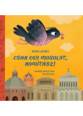 Kiss Lehel - Csak egy mosolyt, Komitász!