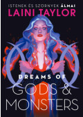 Laini Taylor - Dreams of Gods & Monsters - Istenek és szörnyek álmai