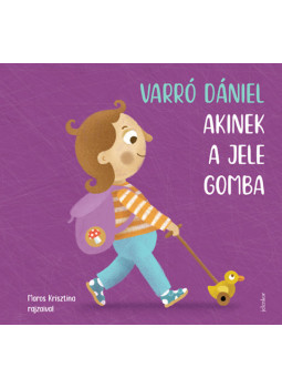 Varró Dániel - Akinek a jele gomba Varró Dániel - Akinek a jele gomba, null 2024 antikvár könyv
