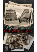 Drago Jancar - És a szerelem is...