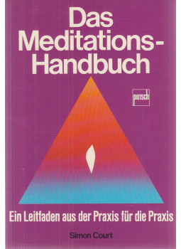 Court, Simon - Das Meditations-Handbuch, Stuttgart 1986 antikvár könyv
