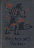 William S. Gray - Wonders and workers