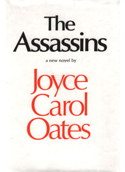 Joyce Carol Oates - The Assassins Joyce Carol Oates - The Assassins, New York 1975 antikvár könyv