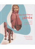 Karlócai Mariann,Kulich Julianna,Tészabó Júlia - Életünk a játék