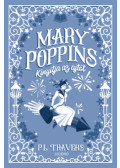 P. L. Travers - Mary Poppins kinyitja az ajtót