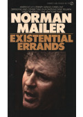 Norman Mailer - Existential Errands