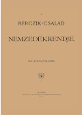 Berczik Árpád - A Berczik-család nemzedékrendje magánhasználatra