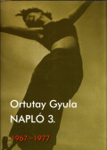 Ortutay Gyula - Napló 3.