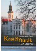 Podhorányi Zsolt - Kastélytúrák kalauza