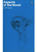 E. M. Forster - Aspects of the Novel