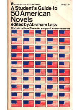 Abraham Lass - A Student's Guide to 50 American Novels, New York 0 antikvár könyv