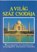 Burton, Rosemary,Cavendisch, Richard - A világ száz csodája