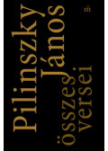 Pilinszky János - Pilinszky János összes versei