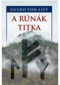 Guido von List - A rúnák titka