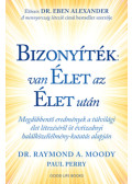 Raymond A. Moody, Paul Perry - Bizonyíték: van élet az élet után