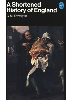 TREVELYAN, G.M. - A Shortened History of England, Middlesex 1981 antikvár könyv