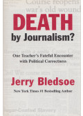 Jerry Bledsoe - Death by Journalism