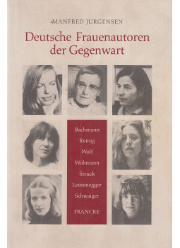 Jurgensen, Manfred - Deutsche Frauenautoren der Gegenwart, Bern 1983 antikvár könyv
