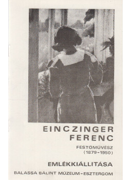  - Einczinger Ferenc festőművész (1879-1950) emlékkiállítása, null 1986 antikvár könyv
