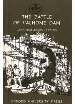 John Tedman, Alison Tedma - The Battle of Valhome Dam John Tedman, Alison Tedma - The Battle of Valhome Dam, London 1971 antikvár könyv